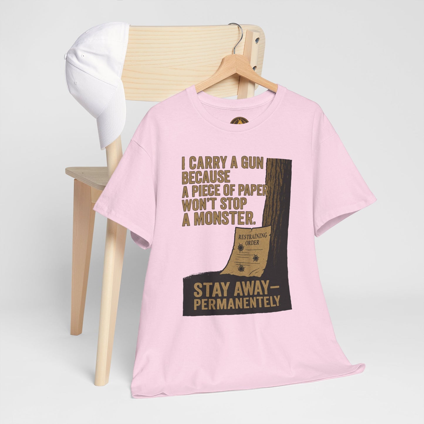 I Carry a Gun Because a Piece of Paper Won't Stop a Monster Tee