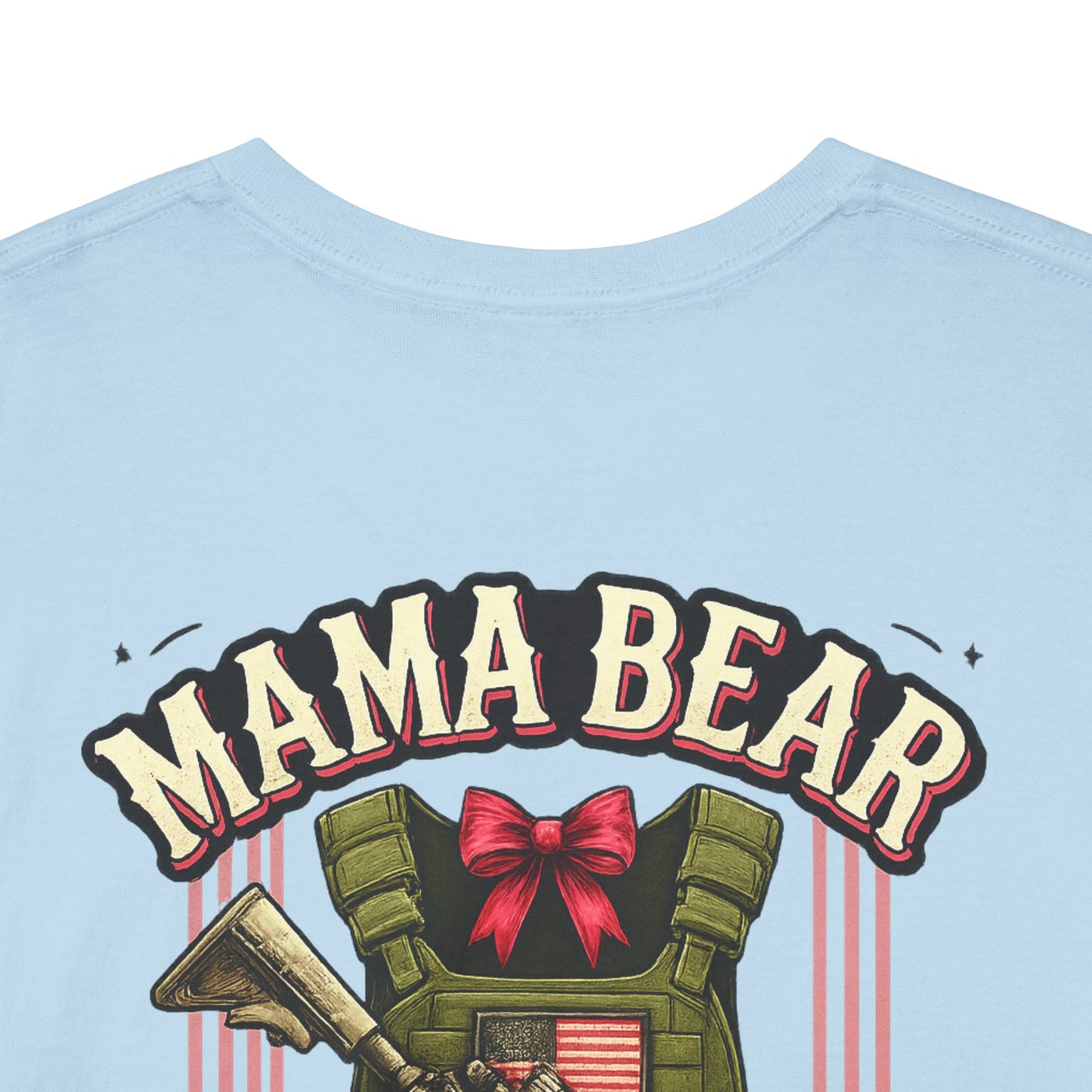 Mama Bear is her own first responder (Front + Back Design)