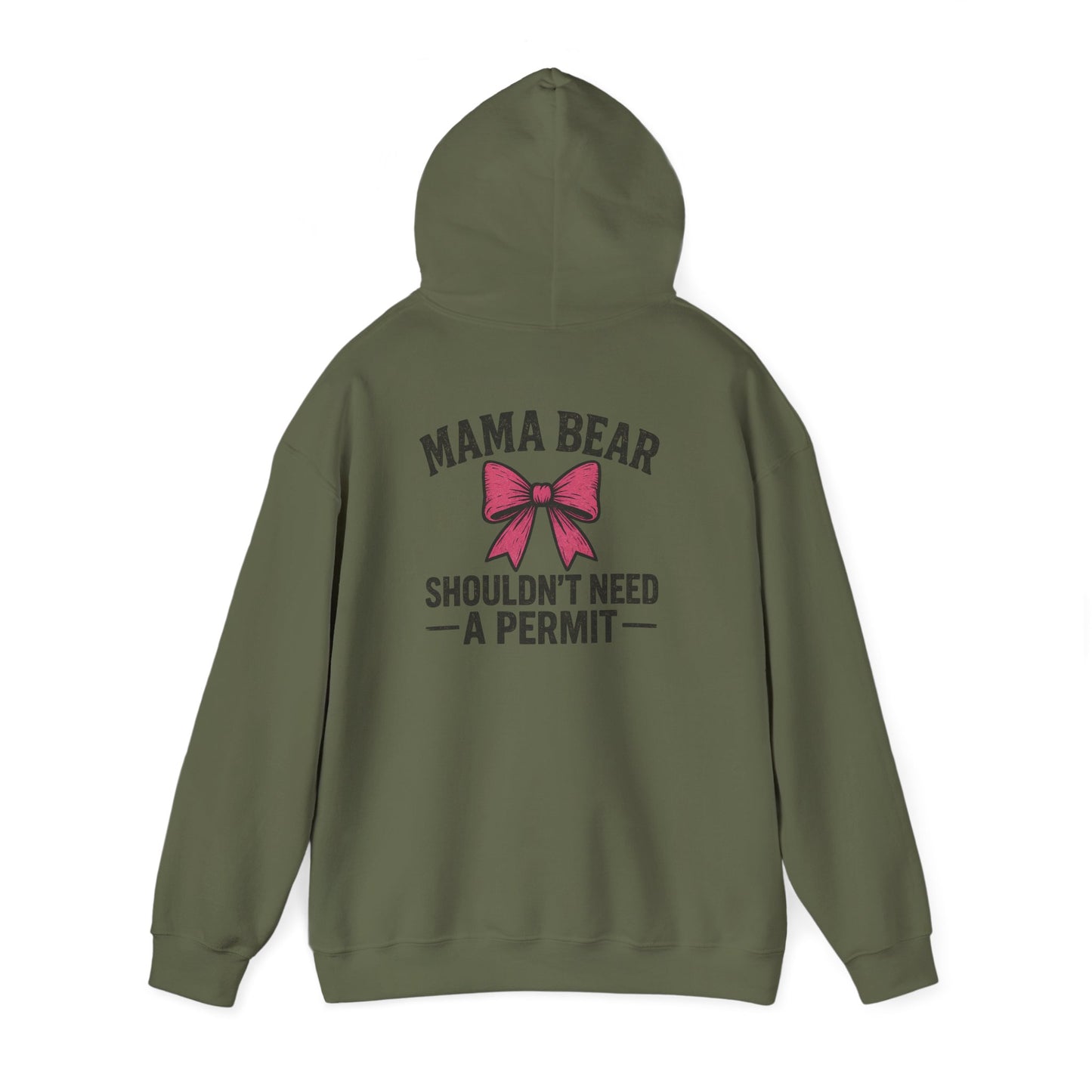 Mama Bear Shouldn’t Need a Permit Graphic Hoodie