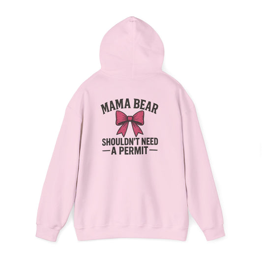 Mama Bear Shouldn’t Need a Permit Graphic Hoodie