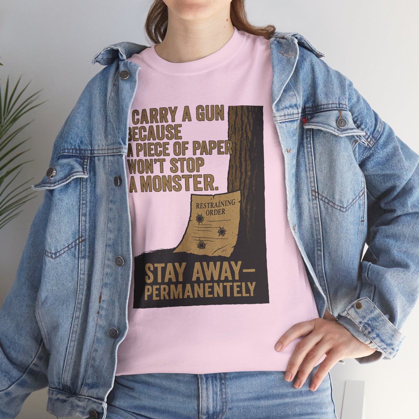 I Carry a Gun Because a Piece of Paper Won't Stop a Monster Tee