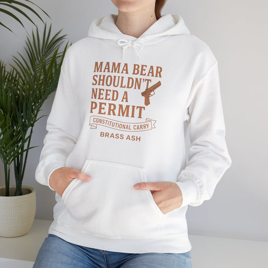Mama Bear Shouldn’t Need a Permit Hoodie