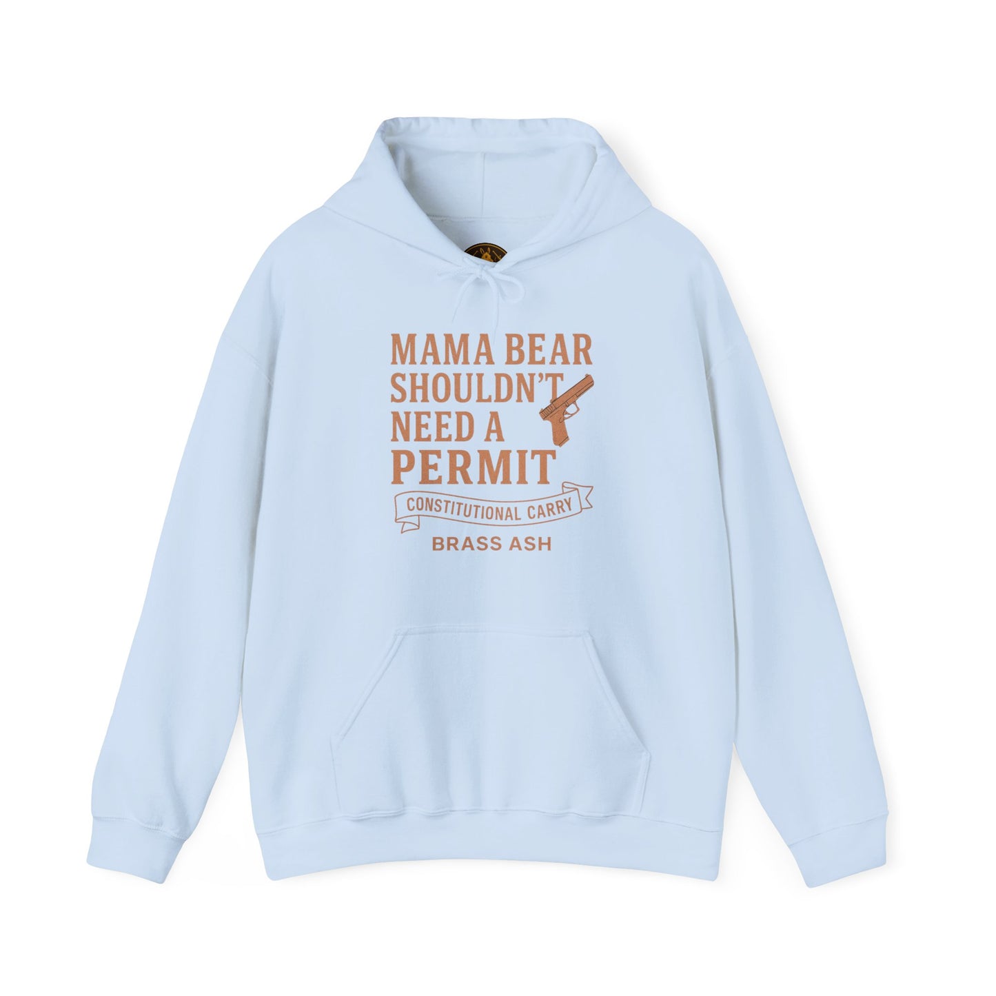 Mama Bear Shouldn’t Need a Permit Hoodie