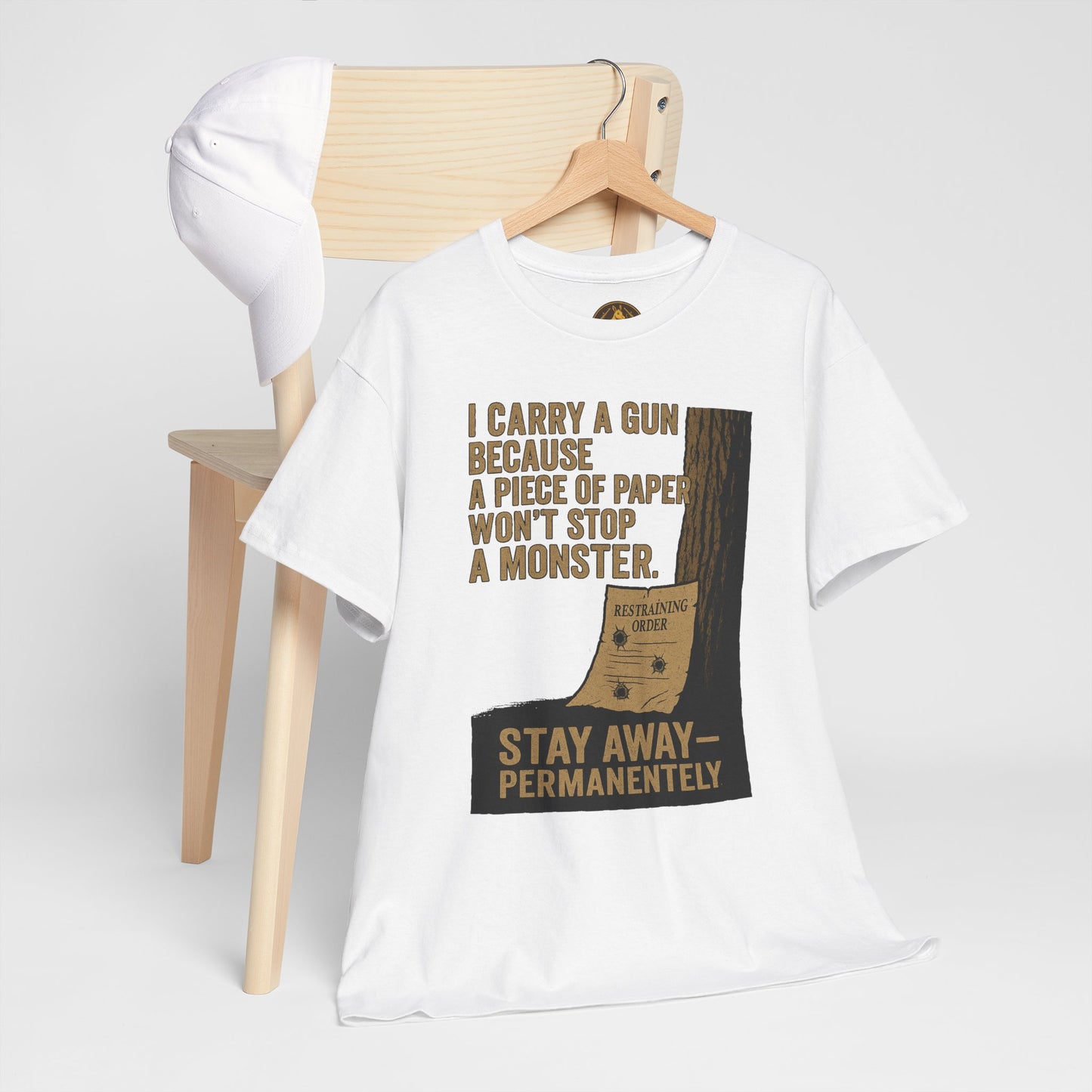 I Carry a Gun Because a Piece of Paper Won't Stop a Monster Tee