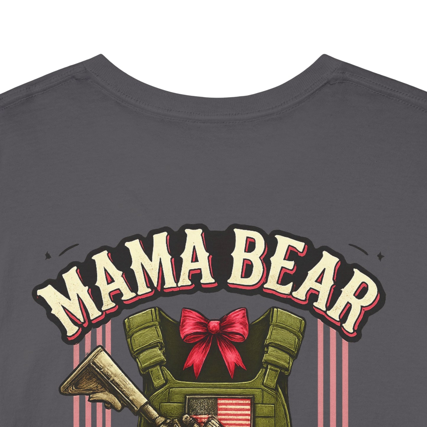 Mama Bear is her own first responder (Front + Back Design)